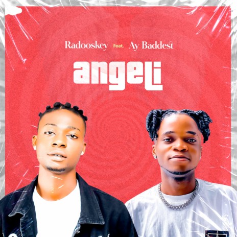 Angeli ft. Ay Baddest | Boomplay Music