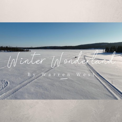 Winter Wonderland | Boomplay Music