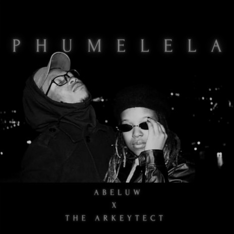 Phumelela ft. Abeluw | Boomplay Music