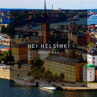 Hei Helsinki