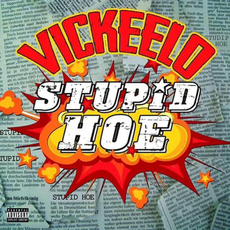 Stupid Hoe | Boomplay Music