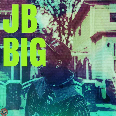 JB Big | Boomplay Music