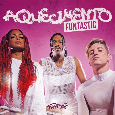 Aquecimento Funtastic | Boomplay Music