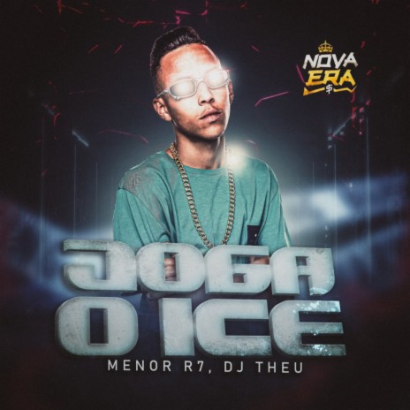 Joga o Ice ft. DJ Theu | Boomplay Music