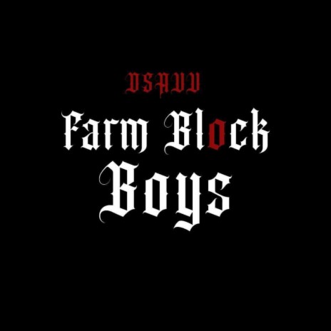 Farm Block Boys ft. SJ | Boomplay Music