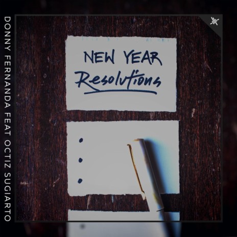 New Year Resolutions ft. Octiz Sugiarto | Boomplay Music