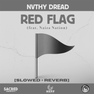 Red Flag (slowed + reverb)