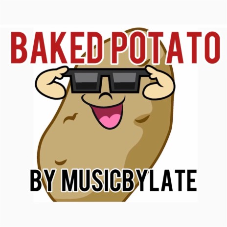 Baked Potato | Boomplay Music