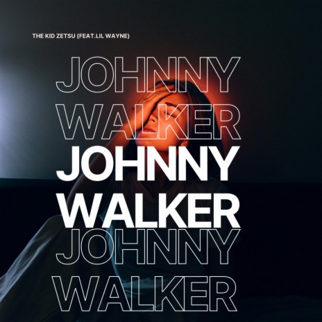 Johnny Walker (feat. Lil Wayne) [The Kid Zetsu Remix]