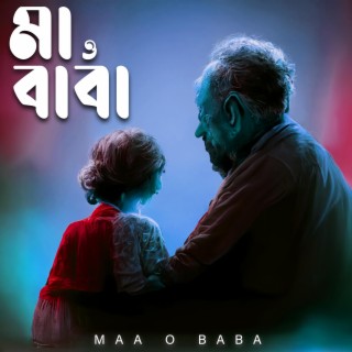 Maa O Baba