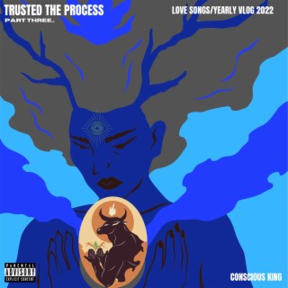 TRUSTED THE PROCESS LOVE SONGS YEARLY VLOG 2022