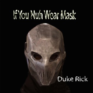 If You Nuh Wear Mask