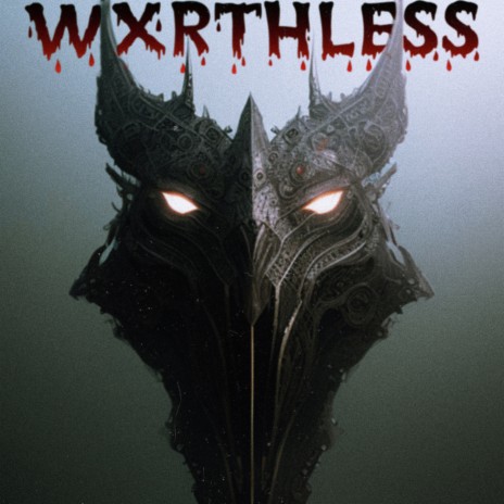 Wxrthless | Boomplay Music