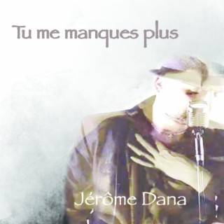 Tu me manques plus lyrics | Boomplay Music