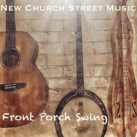 Front Porch Swing ft. John Lee | Boomplay Music