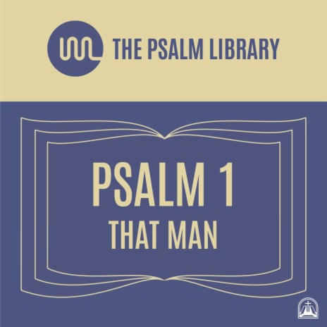 Psalm 1 (That Man) ft. Ben Lange, Kip Fox & Tommy Walker