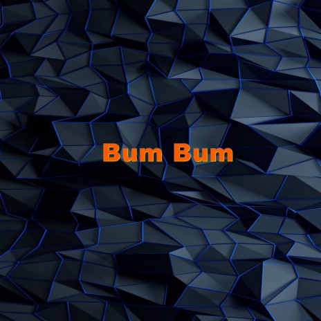 Bum Bum | Boomplay Music