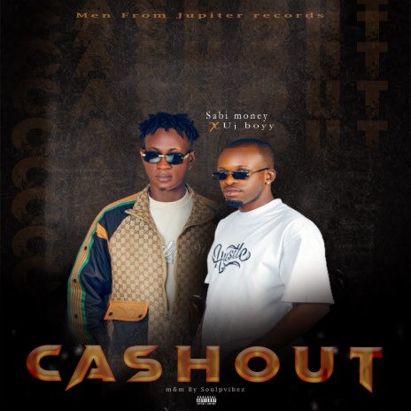 Cashout ft. Uj Boyy | Boomplay Music