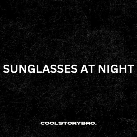 Sunglasses At Night (Techno) | Boomplay Music