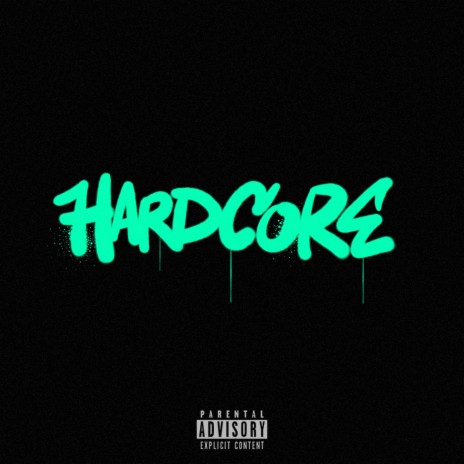 HARDCORE | Boomplay Music