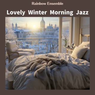 Lovely Winter Morning Jazz
