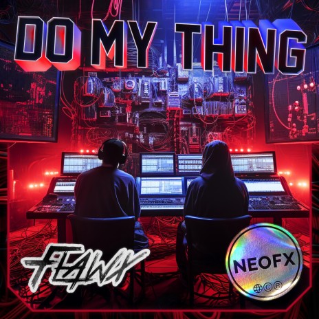 Do My Thing ft. NeoFX | Boomplay Music