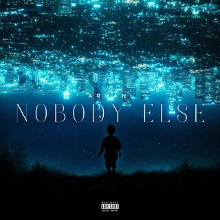 Nobody Else lyrics | Boomplay Music