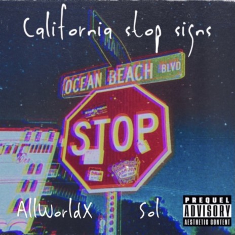 California Stop Signs ft. Sol | Boomplay Music