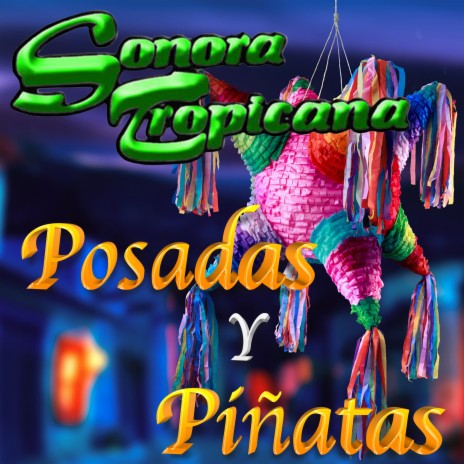 Posadas Y Pinatas | Boomplay Music