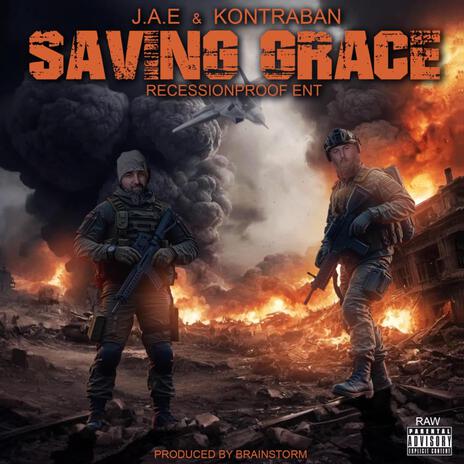 SAVING GRACE ft. Kontraban | Boomplay Music