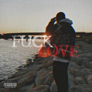 Fuck Love