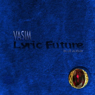 Lyric Future (Blue Album)