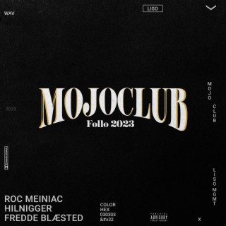 Mojo Club 2023