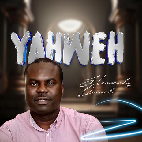 YAHWEH | Boomplay Music