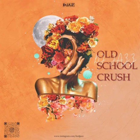 Old School Crush | Boomplay Music