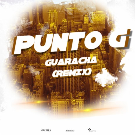 Punto G (Guaracha) ft. MaluRemix | Boomplay Music