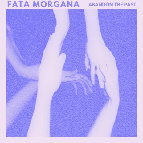 Fata Morgana | Boomplay Music