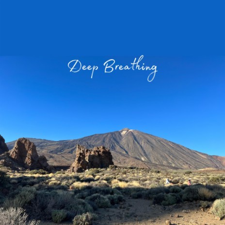 Deep Breathing | Boomplay Music