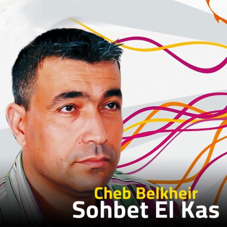 Sohbet El Kas | Boomplay Music