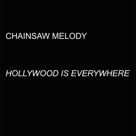 Hollywood Is Everywhere | Boomplay Music