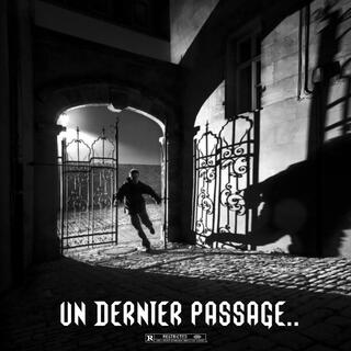 Un dernier passage..