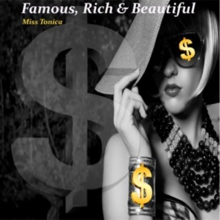 Famous, Rich & Beautiful