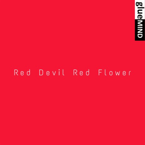 Red Devil Red Flower | Boomplay Music