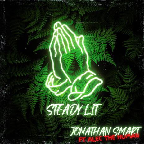 Steady Lit ft. alecthehuman | Boomplay Music