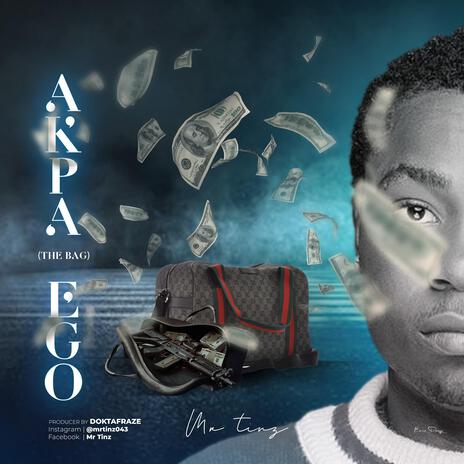 Akpa Ego (The bag) | Boomplay Music