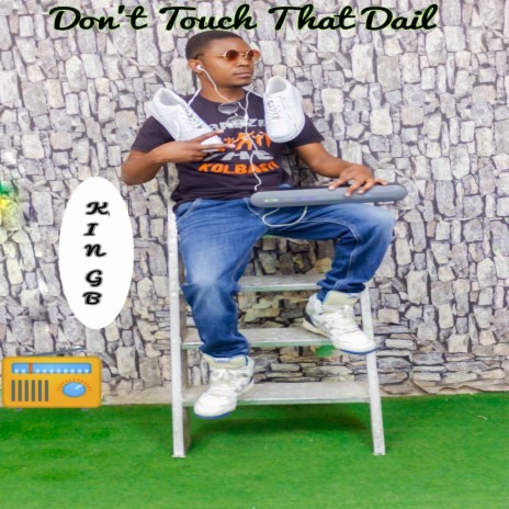 Don't Touch That Dail | Boomplay Music