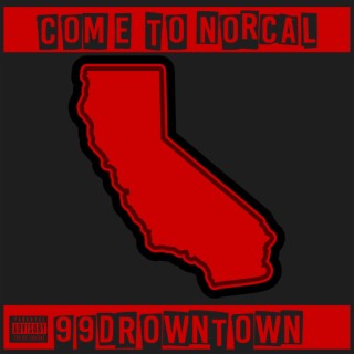 Come To Norcal