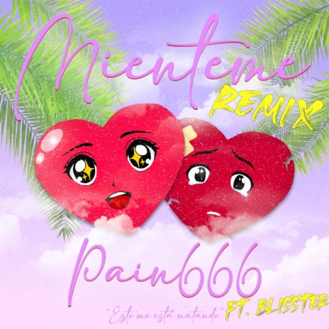 Miénteme (Esto Me Está Matando) (Remix) ft. Blisster