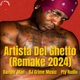 Artista Del Ghetto (Remake 2024)