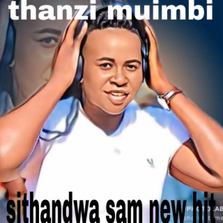 Thanzi muimbi sithandwa sam